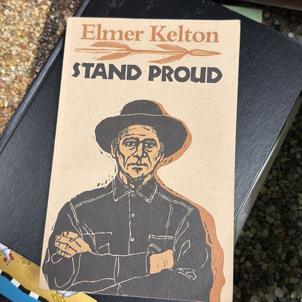 Elmer Kelton stand proud paperback